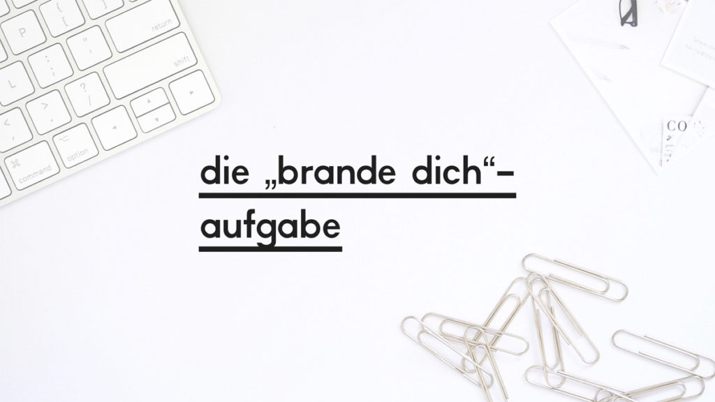 Beitragsbild zum Blogpost "Die Brande-dich-Aufgabe"